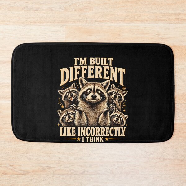 Item preview, I’m Built Different Like Incorrectly I Think – Funny Raccoon Sarcastic Humor Design designed and sold by PosiMCreations.