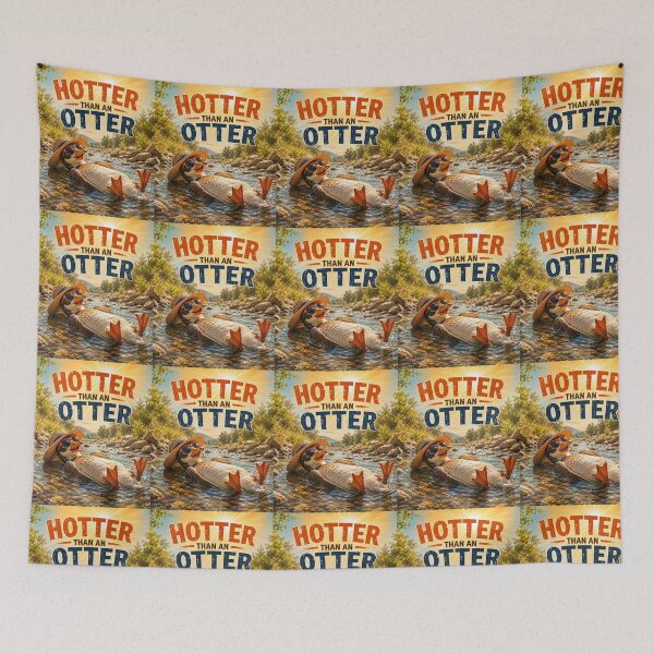 Item preview, Hotter Than an Otter Funny Otter Design designed and sold by CJLindy.
