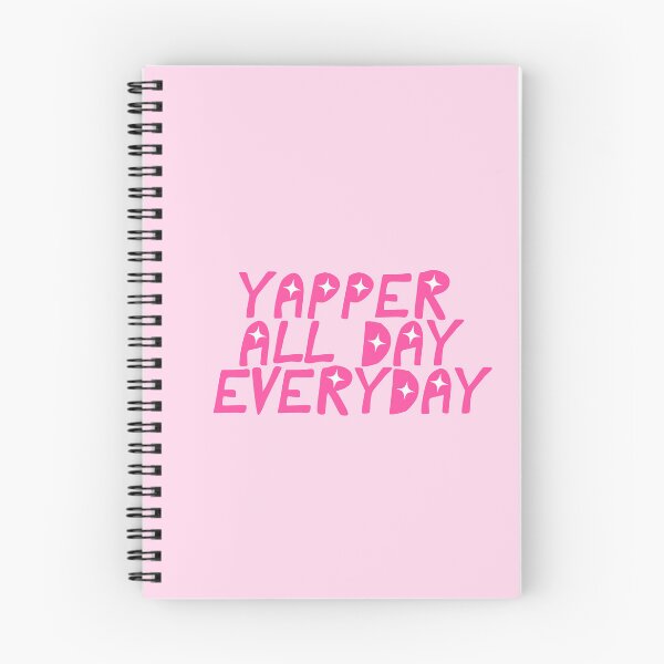 Item preview, Yapper All Day Everyday designed and sold by CamilasPrints.