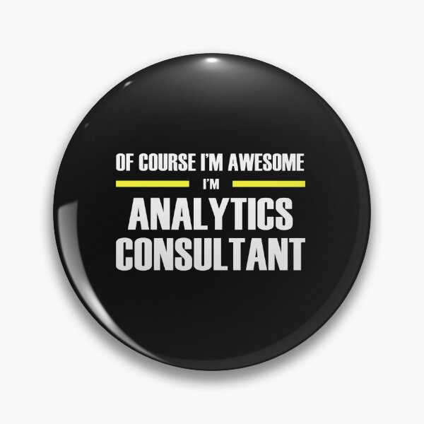 Item preview, 1....Analytics Consultant Of Course I'm Awesome Funny Profession designed and sold by domjudith.
