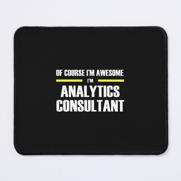 Item preview, 1....Analytics Consultant Of Course I'm Awesome Funny Profession designed and sold by domjudith.