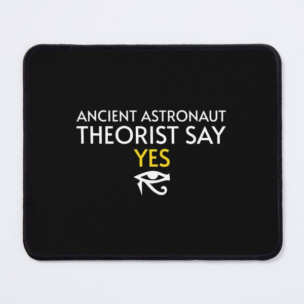 Item preview, 1....Ancient Astronaut Theorist Say Yes Eye of Horus designed and sold by kossowlamart.