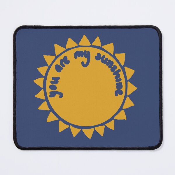 Item preview, You are my sunshine designed and sold by Line & Tide.