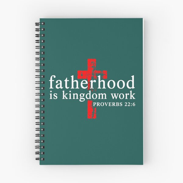 Item preview, Fatherhood Is Kingdom Work Proverbs 22:6 designed and sold by leolawaller.