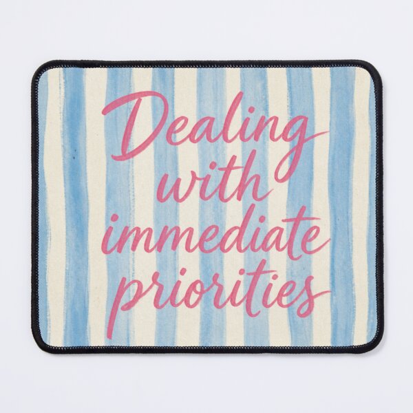 Item preview, Dealing with immediate priorities designed and sold by rawr00.