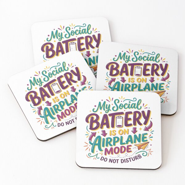 Item preview, My social battery is on airplane mode. Dont disturb designed and sold by ManikRaja.