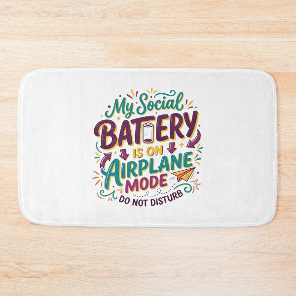 Item preview, My social battery is on airplane mode. Dont disturb designed and sold by ManikRaja.