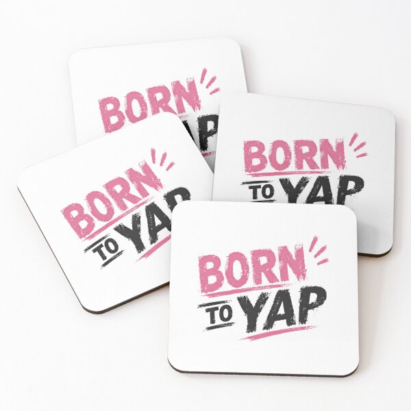 Item preview, Born To Yap Talkative Personality Funny Sayings Chatty Person Quote designed and sold by HumansStuck12.