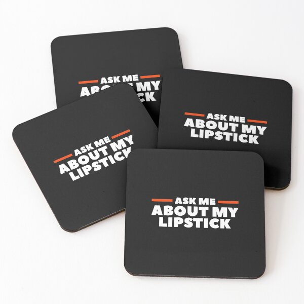 Item preview, Ask Me About My Lipstick Funny Makeup Lover Saying designed and sold by kossowlamart.