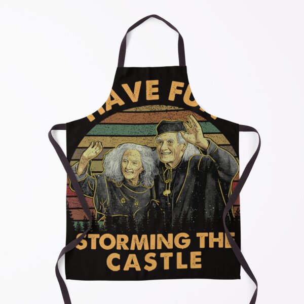 Item preview, The Princess Bride Have Fun Storming The Castle designed and sold by Emprahalen.