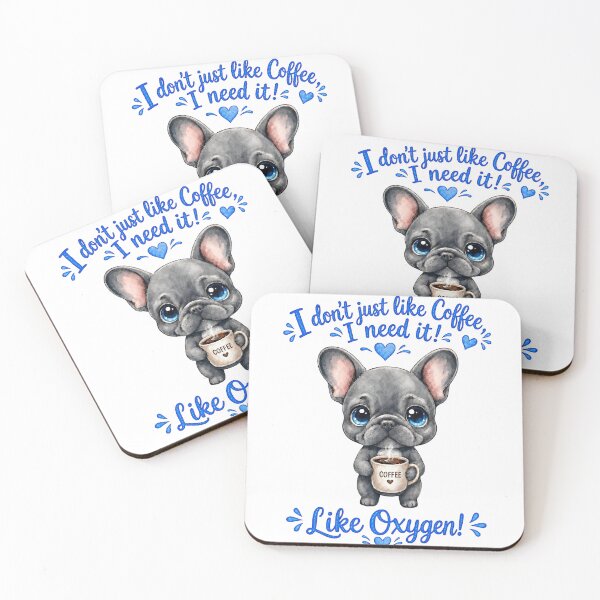Item preview, Cute French Bulldog Needing Coffee Like Oxygen Blue Art designed and sold by ArtisticDesignsbyLinda.