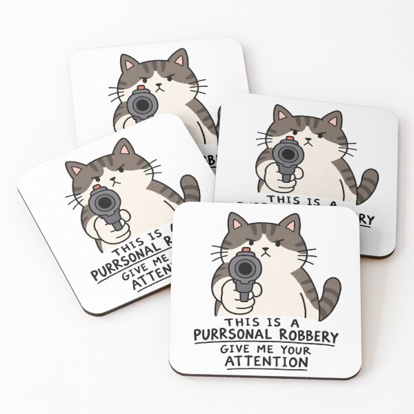 Item preview, This Is a Purrsonal Robbery Funny Cat Meme designed and sold by MonkiFlipp.