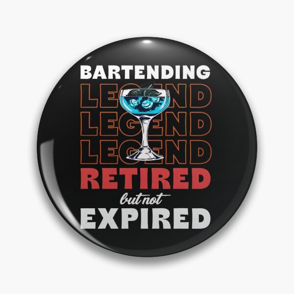 Item preview, Bartending Legend Retired But Not Expired Cocktail Drink designed and sold by domjudith.