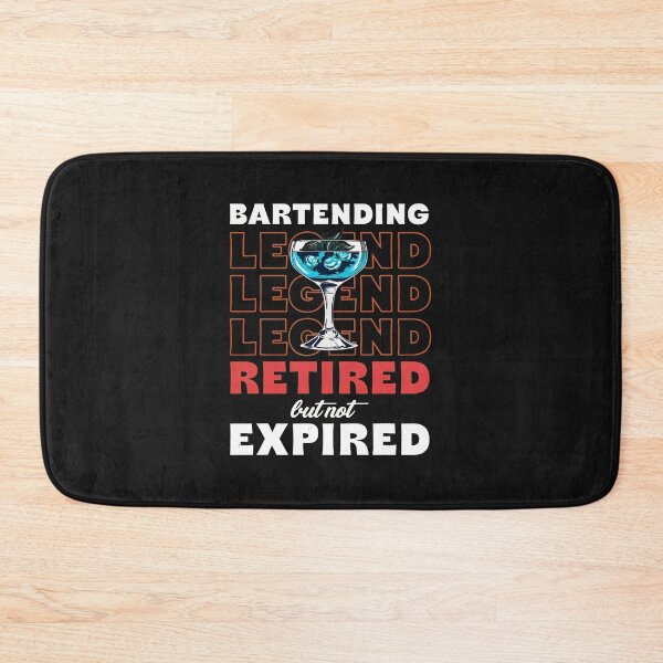 Item preview, Bartending Legend Retired But Not Expired Cocktail Drink designed and sold by domjudith.