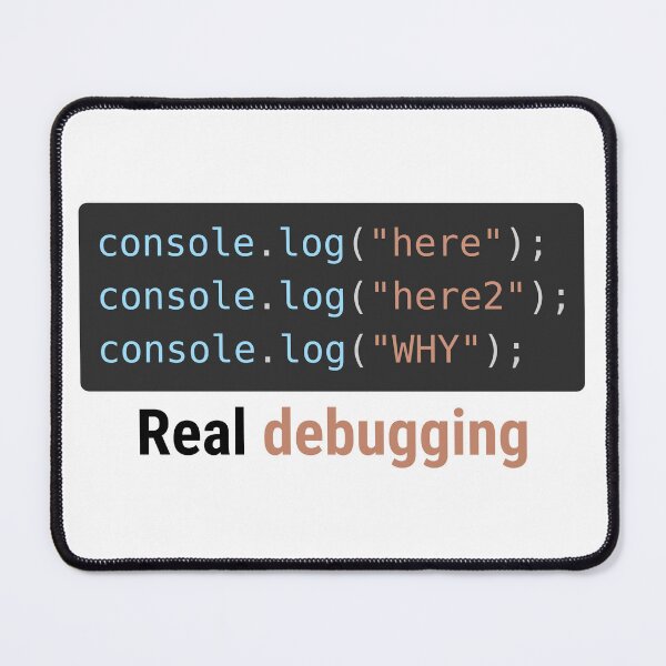 Item preview, Real Debugging Console.log Funny Programmer T-Shirt Coding Humor Gift designed and sold by Sekla-Studio.