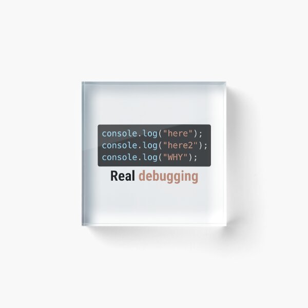 Artikelvorschau, Echtes Debugging Console.log Lustiges Programmierer-T-Shirt Humorvolles Geschenk entworfen und verkauft von Sekla-Studio.