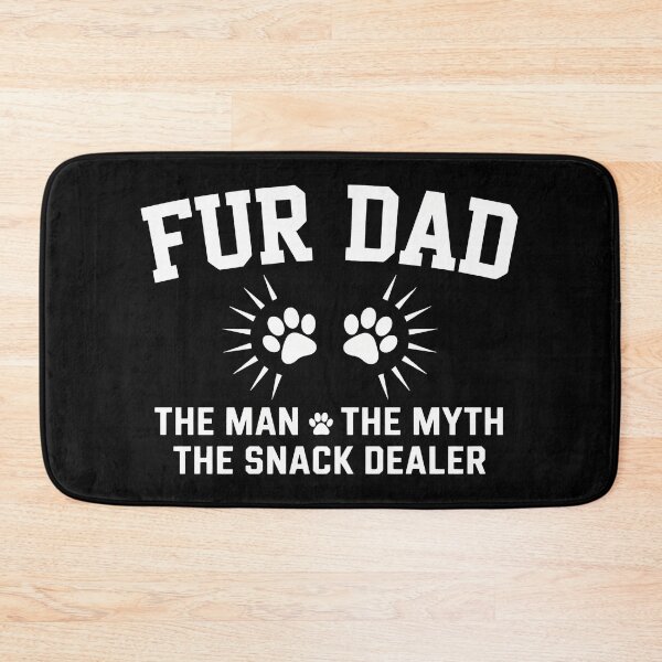 Item preview, Fur Dad The Man The Myth The Snack Dealer designed and sold by OlyvieArt.