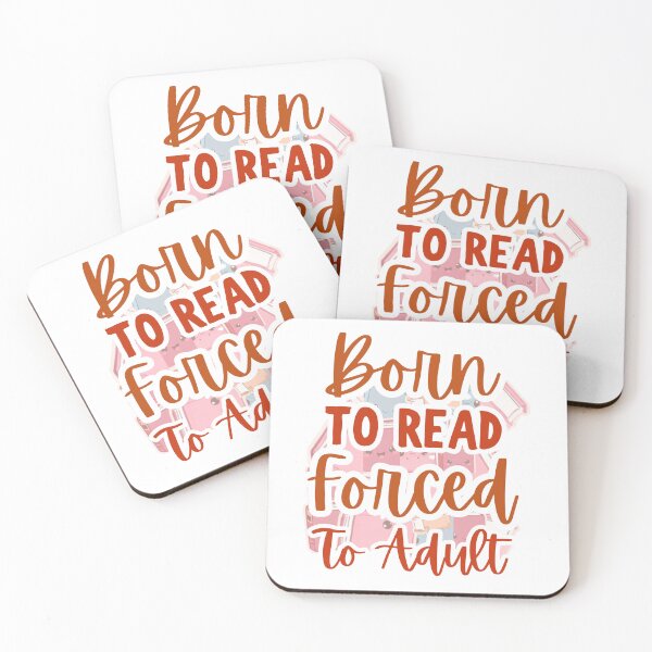 Item preview, Born To Read Forced To Adult Funny Book Lover Quote designed and sold by BellabdO.