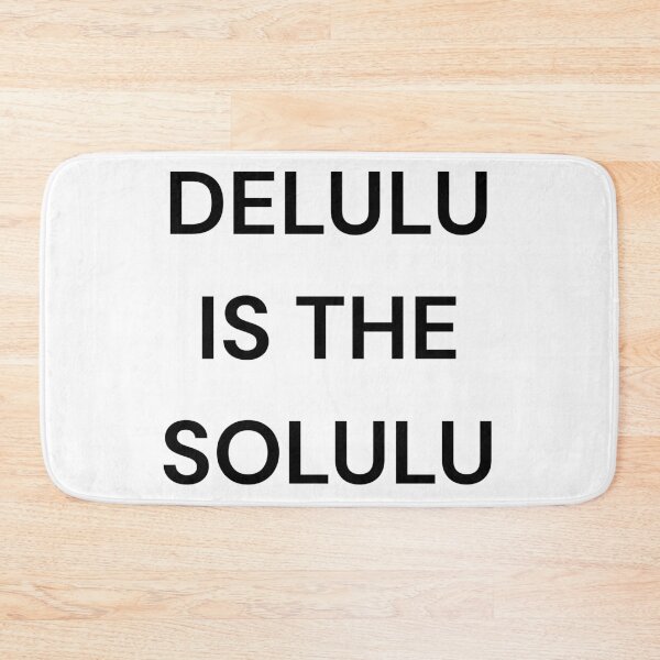 Item preview, Delulu Is The Solulu Funny Meme Quote designed and sold by Kaaf's Mart.