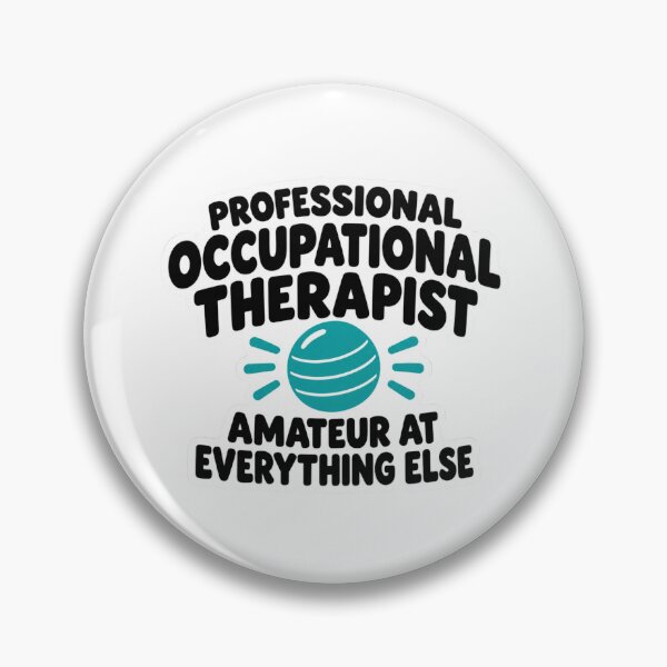 Item preview, Professional Occupational Therapist Funny OT Sarcastic Healthcare Worker Humor designed and sold by raedattia.
