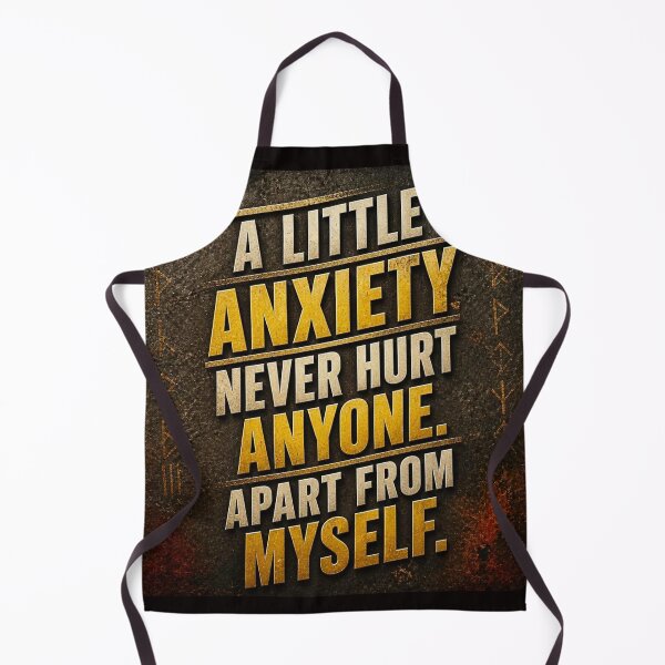 Item preview, A little anxiety never hurt anyone apart from myself #1 designed and sold by Helios Be. Lavsh.