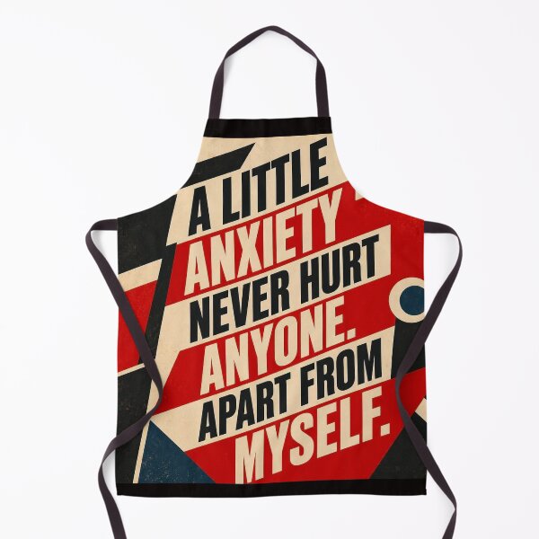 Item preview, A little anxiety never hurt anyone apart from myself #2 designed and sold by Helios Be. Lavsh.