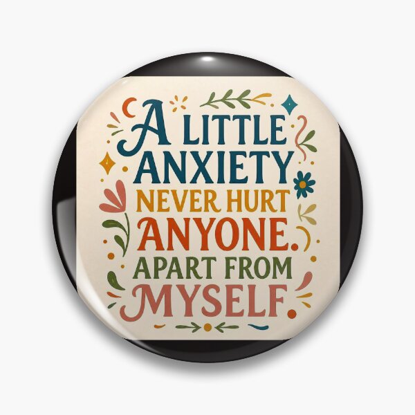 Item preview, A little anxiety never hurt anyone apart from myself #3 designed and sold by Helios Be. Lavsh.
