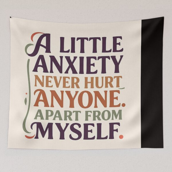 Item preview,  A little anxiety never hurt anyone apart from myself #4 designed and sold by Helios Be. Lavsh.