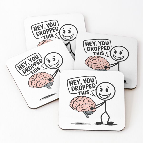 Item preview, Hey You Dropped This Brain Funny Meme designed and sold by Brenza Boggart.