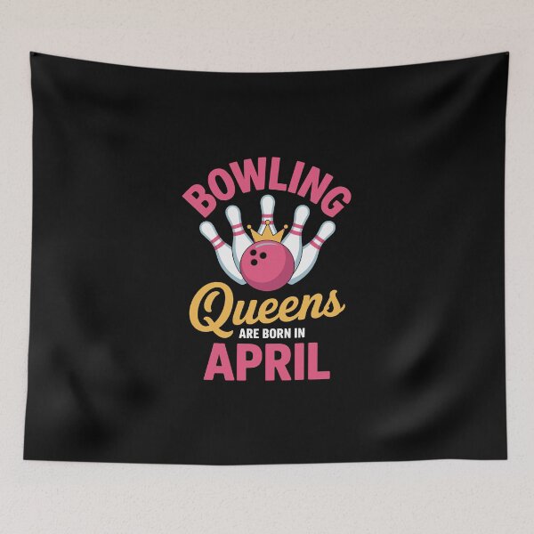 Item preview, Bowling Queens Born in April designed and sold by jkrphoto.