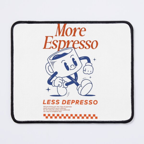 Item preview, More Espresso, Less Depresso – Coffee Motivation Poster designed and sold by WATEKE.