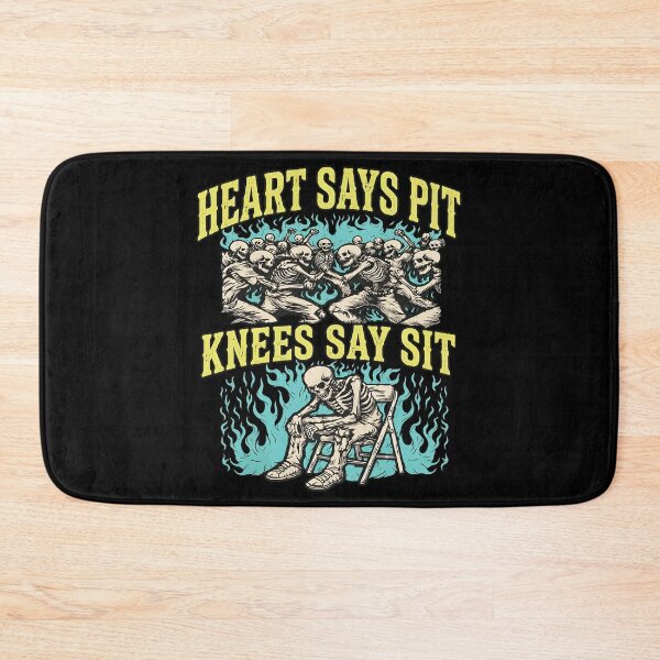 Item preview, Heart Says Pit Knees Say Sit Skeleton Mosh Pit Flames-10 designed and sold by AmoreDesignAns.