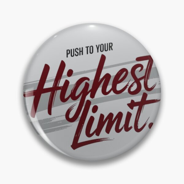 Item preview, Push to Your Highest Limit – Motivational Fitness & Success Quote designed and sold by RajDeals.