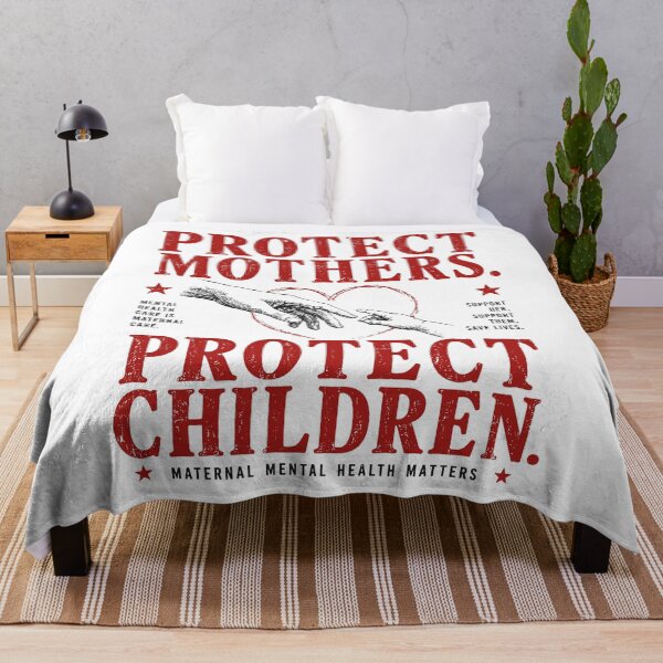 Item preview, Protect Mothers Protect Children Maternal Mental Health Awareness designed and sold by PartyFam.