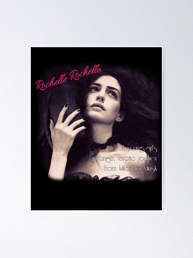 "Rochelle Rochelle A young girl's strange, erotic journey from Milan