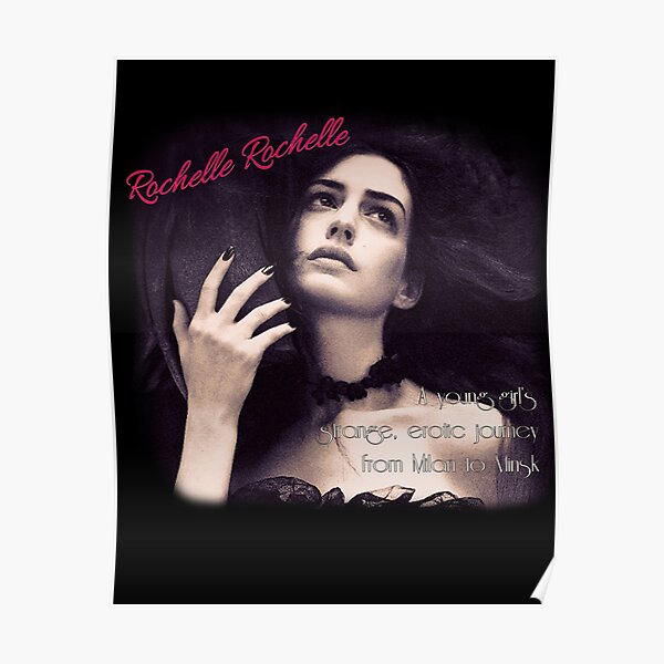 Rochelle Rochelle - A young girl's strange, erotic journey from Milan to Minsk Poster