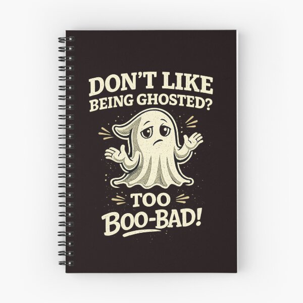 Item preview, Don't Like Being Ghosted? Too Boo-Bad! Funny Ghost T-Shirt | Dating Humor | Ghost Pun designed and sold by kjson1.