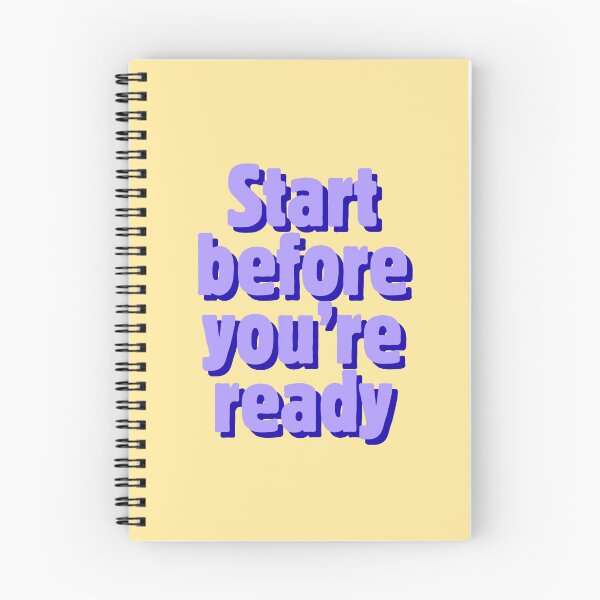 Item preview, Start Before You're Ready Motivational Quote designed and sold by jianina-alondra.