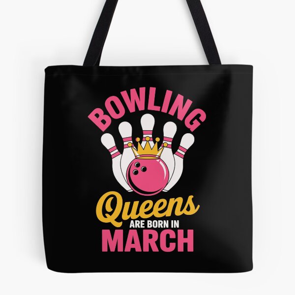 Item preview, Bowling Queens Born in March designed and sold by jkrphoto.