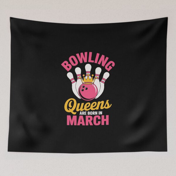 Item preview, Bowling Queens Born in March designed and sold by jkrphoto.
