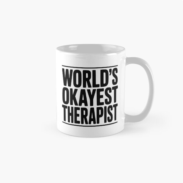Item preview, World's Okayest Therapist designed and sold by Frank Ring.