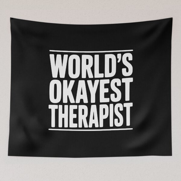 Item preview, World's Okayest Therapist designed and sold by Frank Ring.