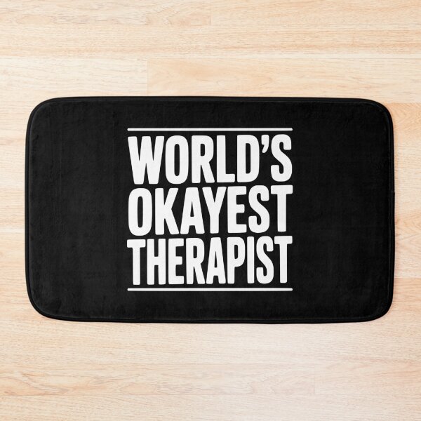 Item preview, World's Okayest Therapist designed and sold by Frank Ring.