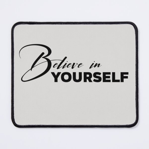 Item preview, Believe in Yourself – Inspirational Motivational Quote designed and sold by RajDeals.