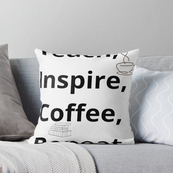 Aperçu de l'œuvre Teach Inspire Coffee Repeat Teacher Life Quote créée et vendue par Med-BSSFD.