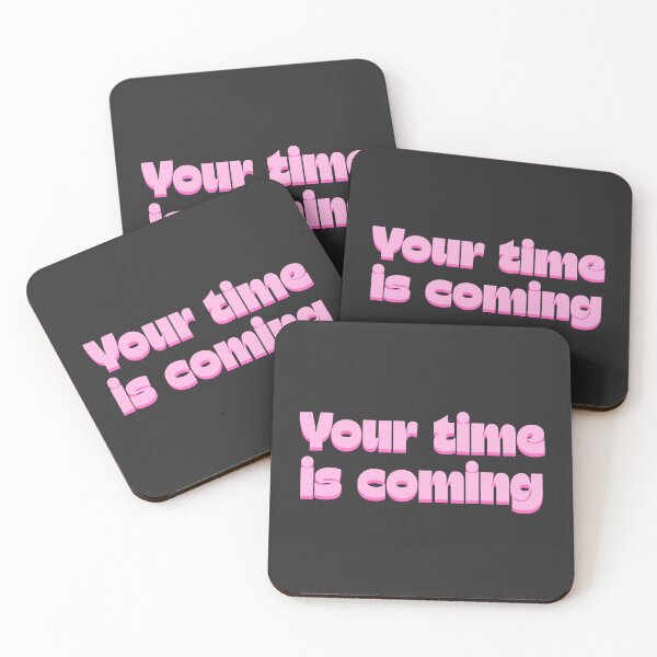 Item preview, Your Time Is Coming Motivational Quote designed and sold by jianina-alondra.