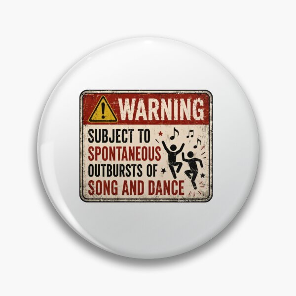 Item preview, Warning Subject To Spontaneous Outbursts Of Song And Dance Music Humor Dancer Singer Performer designed and sold by SkeletonsDanger.