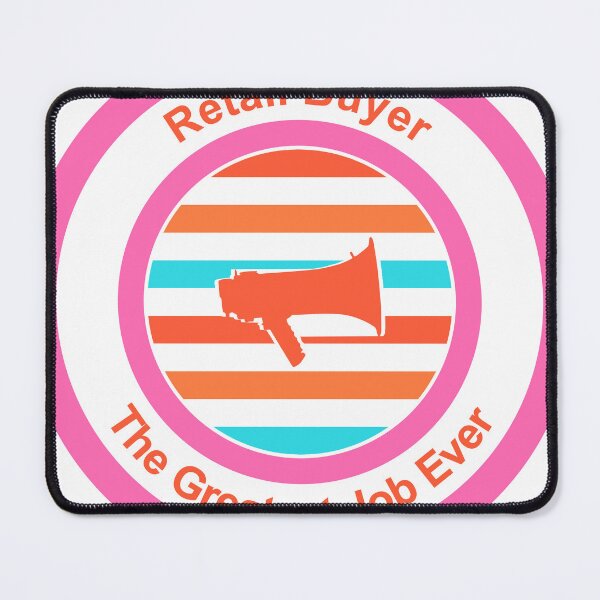 Item preview, Retail Buyer The Greatest Job Ever designed and sold by TheIconSmith.