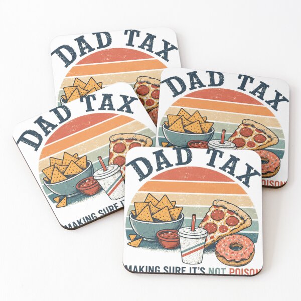 Item preview, Dad Tax Making Sure It's Not Poison Funny Dad Father designed and sold by SkeletonsDanger.