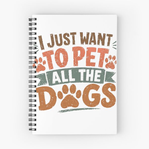 Item preview, I Just Want To Pet All The Dogs Dog Lover Pet Owner Canine designed and sold by SkeletonsDanger.